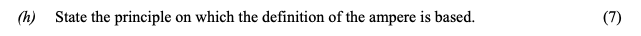 State-the-principle-on-which-the-definition-of-the-ampere-is-based.-Leaving Cert Physics-Question h-2007.png