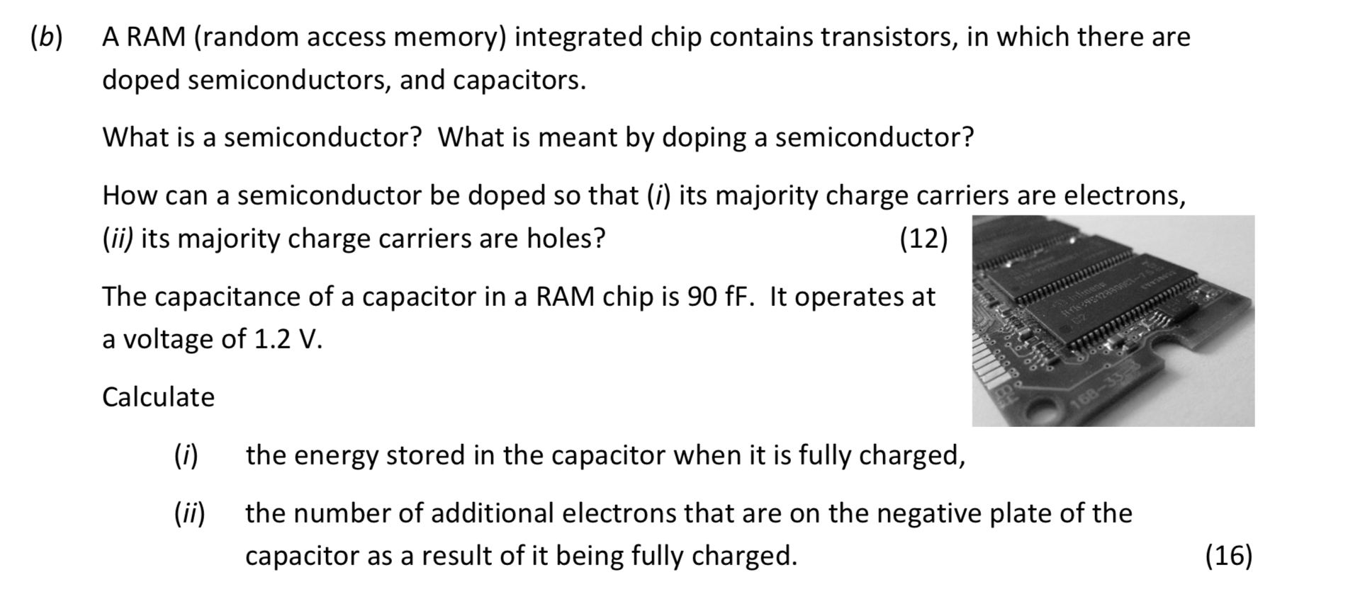 A-RAM-(random-access-memory)-integrated-chip-contains-transistors,-in-which-there-are-doped-semiconductors,-and-capacitors-Leaving Cert Physics-Question b-2019.png
