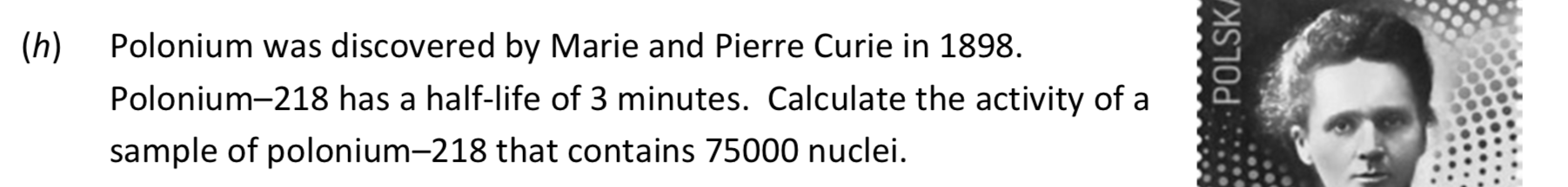 Polonium-was-discovered-by-Marie-and-Pierre-Curie-in-1898-Leaving Cert Physics-Question h-2019.png