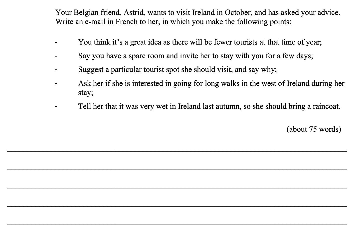 Your-Belgian-friend,-Astrid,-wants-to-visit-Ireland-in-October,-and-has-asked-your-advice-Leaving Cert French-Question 2-2011.png