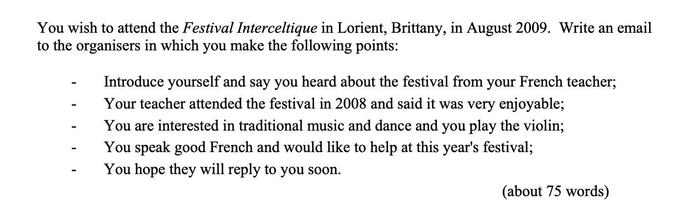 You-wish-to-attend-the-Festival-Interceltique-in-Lorient,-Brittany,-in-August-2009-Leaving Cert French-Question 1-2009.png