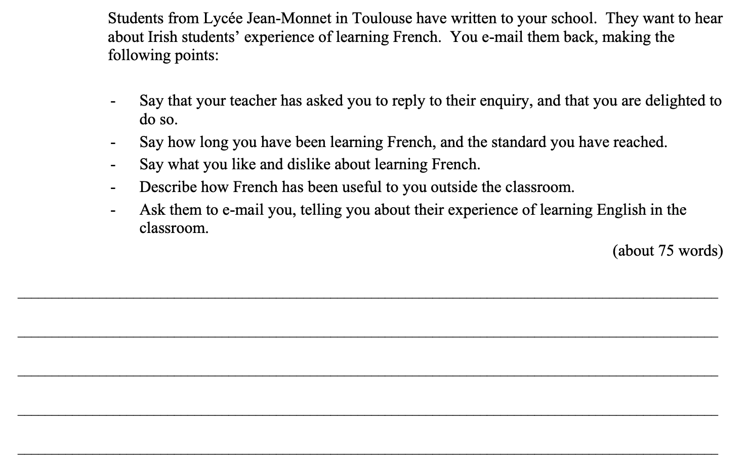 Students-from-Lycée-Jean-Monet-in-Toulouse-have-written-to-your-school-Leaving Cert French-Question 2-2006.png