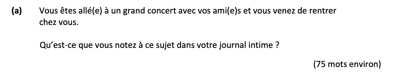 Vous-êtes-allé(e)-à-un-grand-concert-avec-vos-ami(e)s-et-vous-venez-de-rentrer-chez-vous-Leaving Cert French-Question 1(a)-2019.png