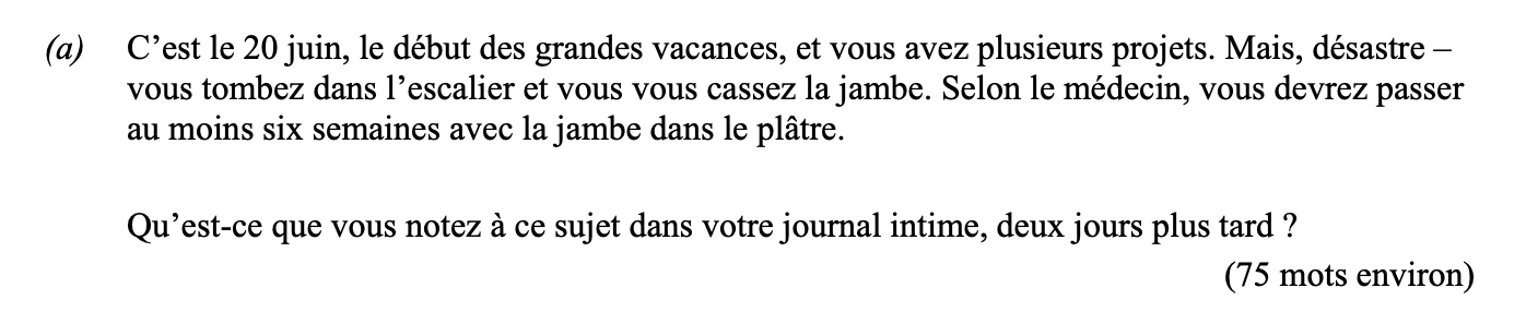 C'est-le-20-juin,-le-début-des-grandes-vacances,-et-vous-avez-plusieurs-projets-Leaving Cert French-Question 1(a)-2008.png