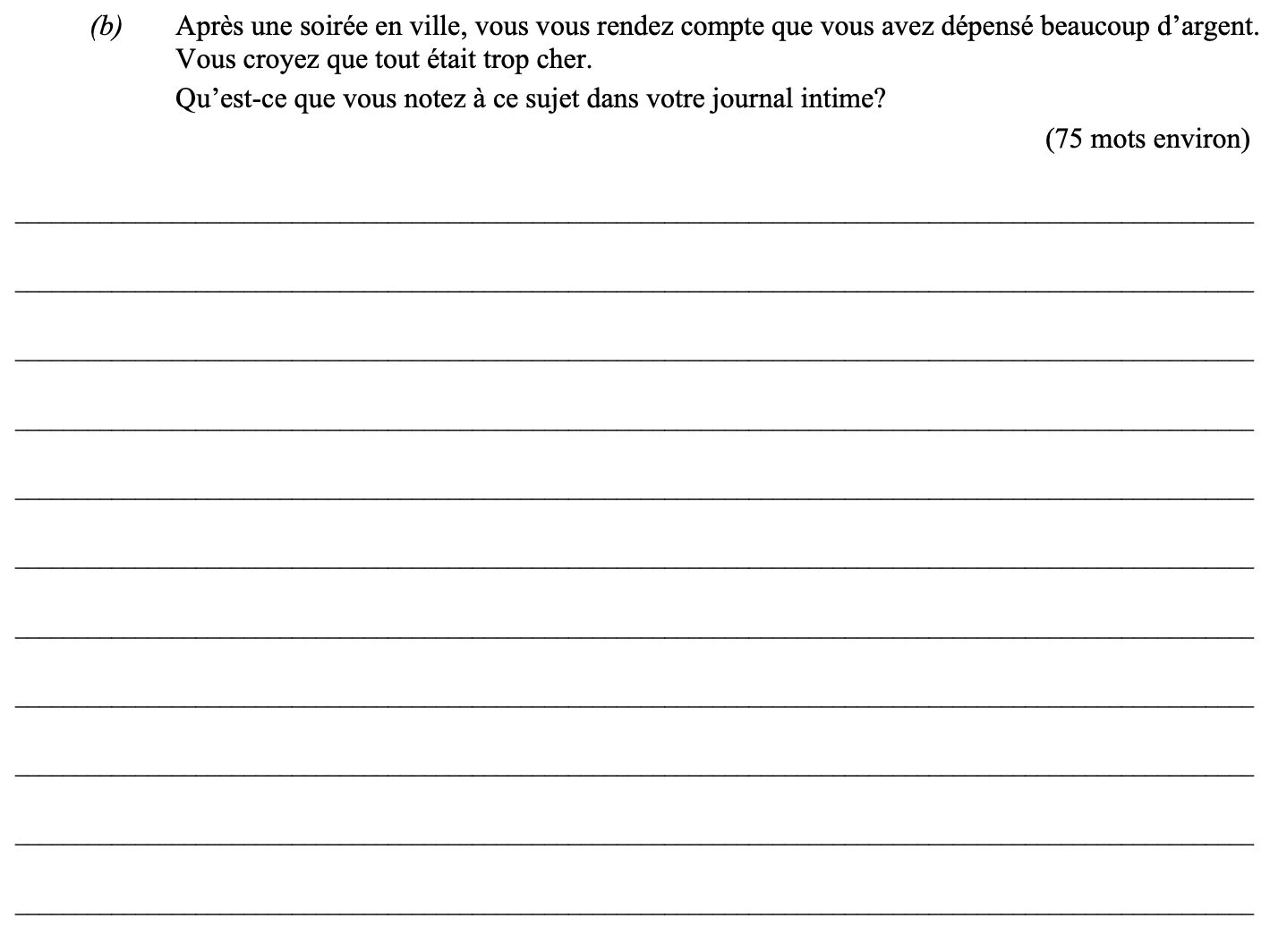 Après-une-soirée-en-ville,-vous-vous-rendez-compte-que-vous-avez-dépensé-beaucoup-d'argent-Leaving Cert French-Question b-2005.png