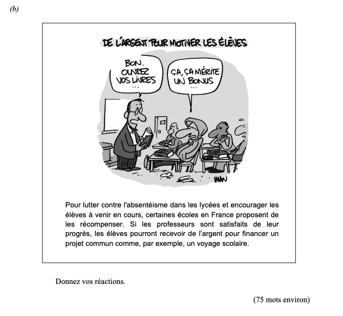 Pour-lutter-contre-l’absentéisme-dans-les-lycées-et-encourager-les-élèves-à-venir-en-cours,-certaines-écoles-en-France-proposent-de-les-récompenser-Leaving Cert French-Question 2(b)-2010.png
