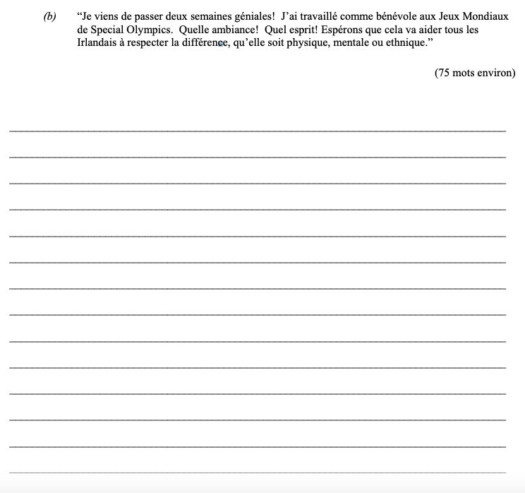 Je-viens-de-passer-deux-semaines-géniales!-J'ai-travaillé-comme-bénévole-aux-Jeux-Mondiaux-de-Special-Olympics-Leaving Cert French-Question b-2004.png