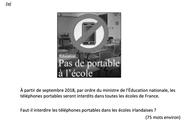 À-partir-de-septembre-2018,-par-ordre-du-ministre-de-l’Éducation-nationale,-les-téléphones-portables-seront-interdits-dans-toutes-les-écoles-de-France-Leaving Cert French-Question (a)-2018.png
