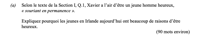 Selon-le-texte-de-la-Section-I,-Q.1,-Xavier-a-l’air-d’être-un-jeune-homme-heureux,-«-souriant-en-permanence-»-Leaving Cert French-Question 1(a)-2012.png