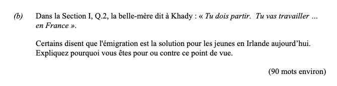 Dans-la-Section-I,-Q2,-la-belle-mère-dit-à-Khady-:-«-Tu-dois-partir-Leaving Cert French-Question b-2010.png