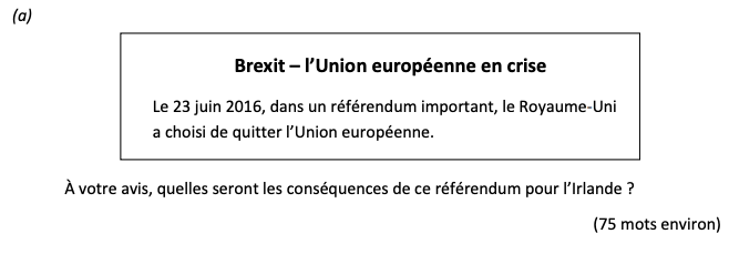Brexit-–-l'Union-européenne-en-crise--Le-23-juin-2016,-dans-un-référendum-important,-le-Royaume-Uni-a-choisi-de-quitter-l'Union-européenne-Leaving Cert French-Question (a)-2017.png