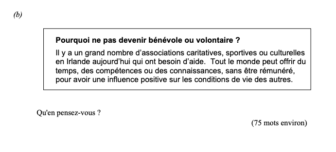 Pourquoi-ne-pas-devenir-bénévole-ou-volontaire-?-Il-y-a-un-grand-nombre-d'associations-caritatives,-sportives-ou-culturelles-en-Irlande-aujourd'hui-qui-ont-besoin-d'aide-Leaving Cert French-Question b-2010.png
