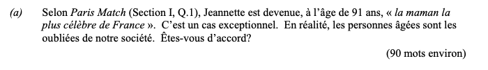 Selon-Paris-Match-(Section-1,-Q.1),-Jeannette-est-devenue,-à-l'âge-de-91-ans,-«-la-maman-la-plus-célèbre-de-France-»-Leaving Cert French-Question 1(a)-2006.png