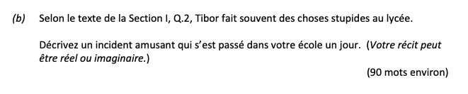 (b)-Selon-le-texte-de-la-Section-I,-Q,2,-Tibor-fait-souvent-des-choses-stupides-au-lycée-Leaving Cert French-Question b-2017.png