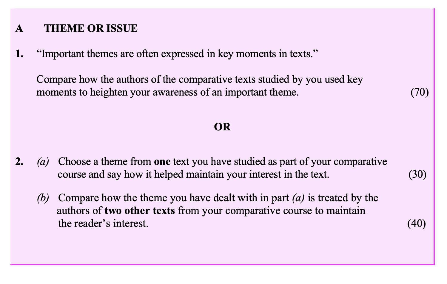 "Important-themes-are-often-expressed-in-key-moments-in-texts."--Compare-how-the-authors-of-the-comparative-texts-studied-by-you-used-key-moments-to-heighten-your-awareness-of-an-important-theme.-Leaving Cert English-Question 1-2009.png