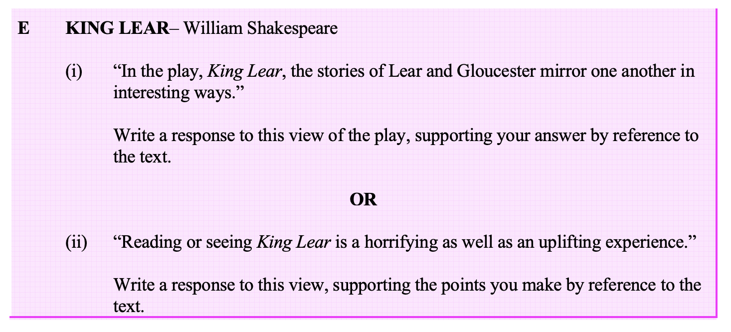 "In-the-play,-King-Lear,-the-stories-of-Lear-and-Gloucester-mirror-one-another-in-interesting-ways."--Write-a-response-to-this-view-of-the-play,-supporting-your-answer-by-reference-to-the-text.-Leaving Cert English-Question E-2006.png