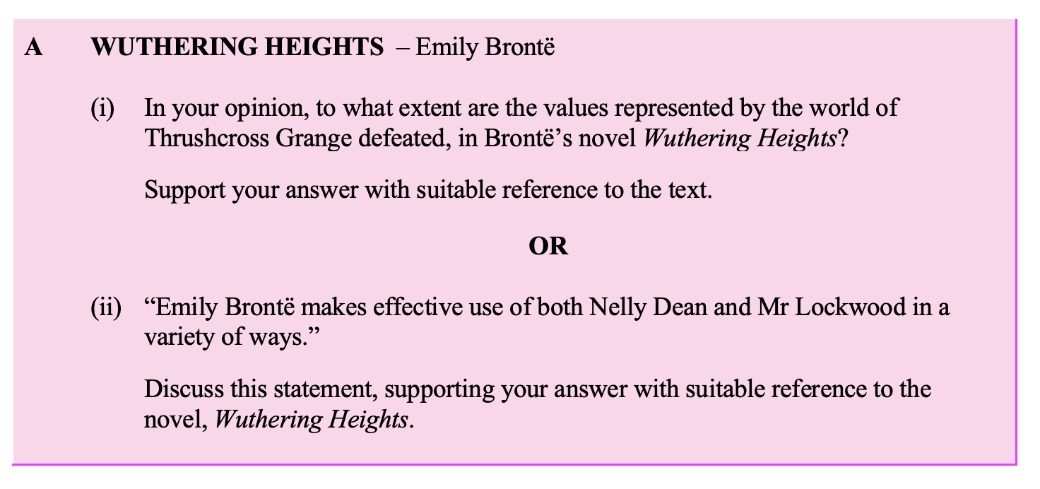 In-your-opinion,-to-what-extent-are-the-values-represented-by-the-world-of-Thrushcross-Grange-defeated,-in-Brontë's-novel-Wuthering-Heights?--Support-your-answer-with-suitable-reference-to-the-text.-Leaving Cert English-Question A (i)-2013.png