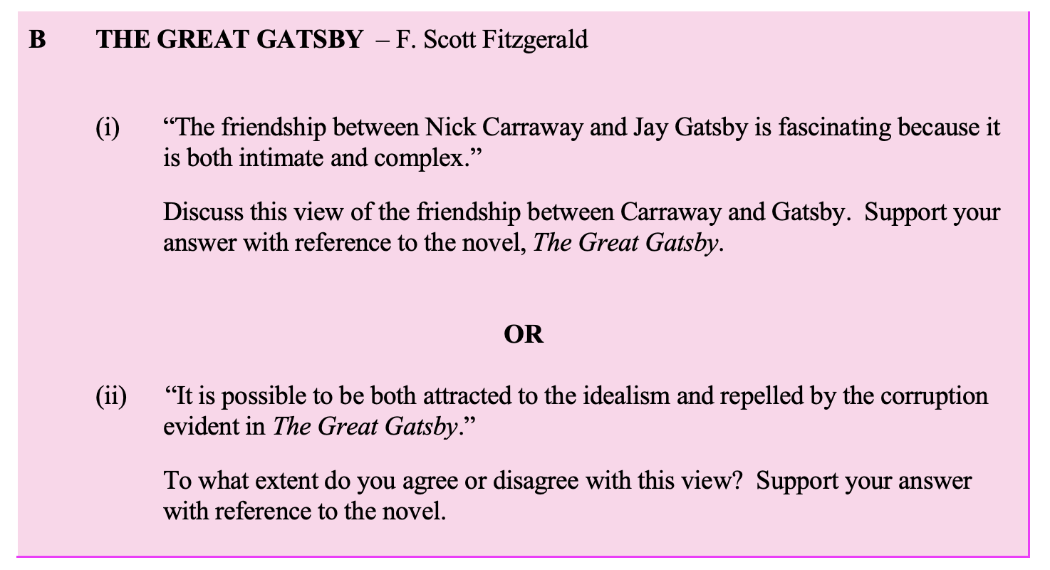 "The-friendship-between-Nick-Carraway-and-Jay-Gatsby-is-fascinating-because-it-is-both-intimate-and-complex."---Discuss-this-view-of-the-friendship-between-Carraway-and-Gatsby-Leaving Cert English-Question B-2015.png