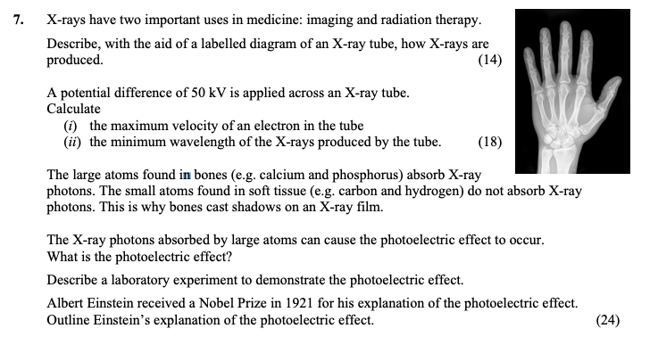 X-rays-have-two-important-uses-in-medicine:-imaging-and-radiation-therapy-Leaving Cert Physics-Question 7-2015.png