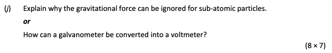 Explain-why-the-gravitational-force-can-be-ignored-for-sub-atomic-particles-Leaving Cert Physics-Question i-2017.png