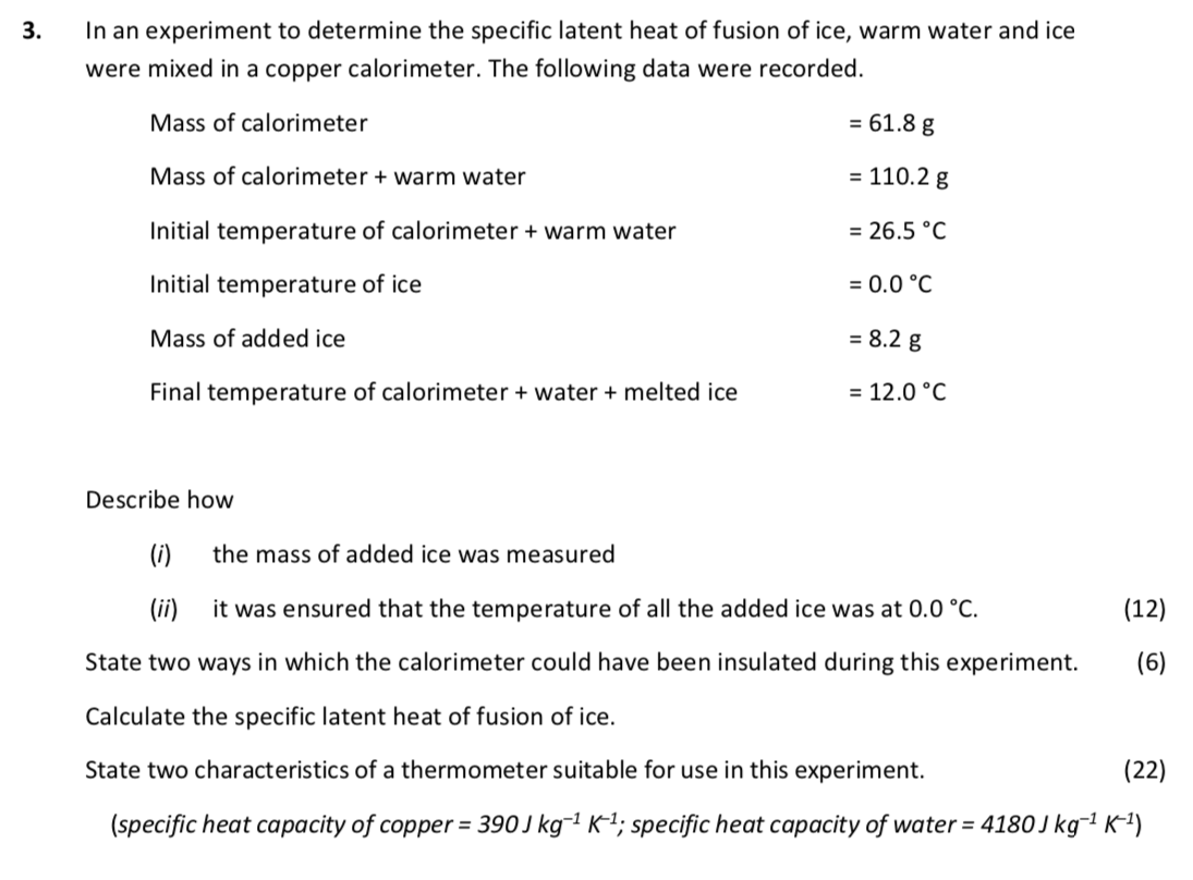 In-an-experiment-to-determine-the-specific-latent-heat-of-fusion-of-ice,-warm-water-and-ice-were-mixed-in-a-copper-calorimeter-Leaving Cert Physics-Question 3-2017.png