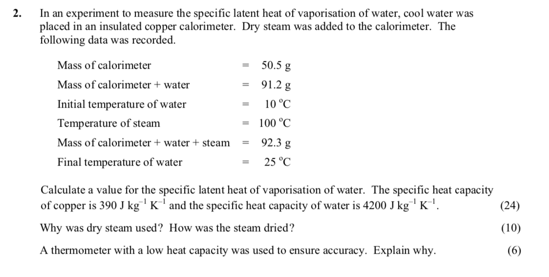 In-an-experiment-to-measure-the-specific-latent-heat-of-vaporisation-of-water,-cool-water-was-placed-in-an-insulated-copper-calorimeter-Leaving Cert Physics-Question 2-2005.png