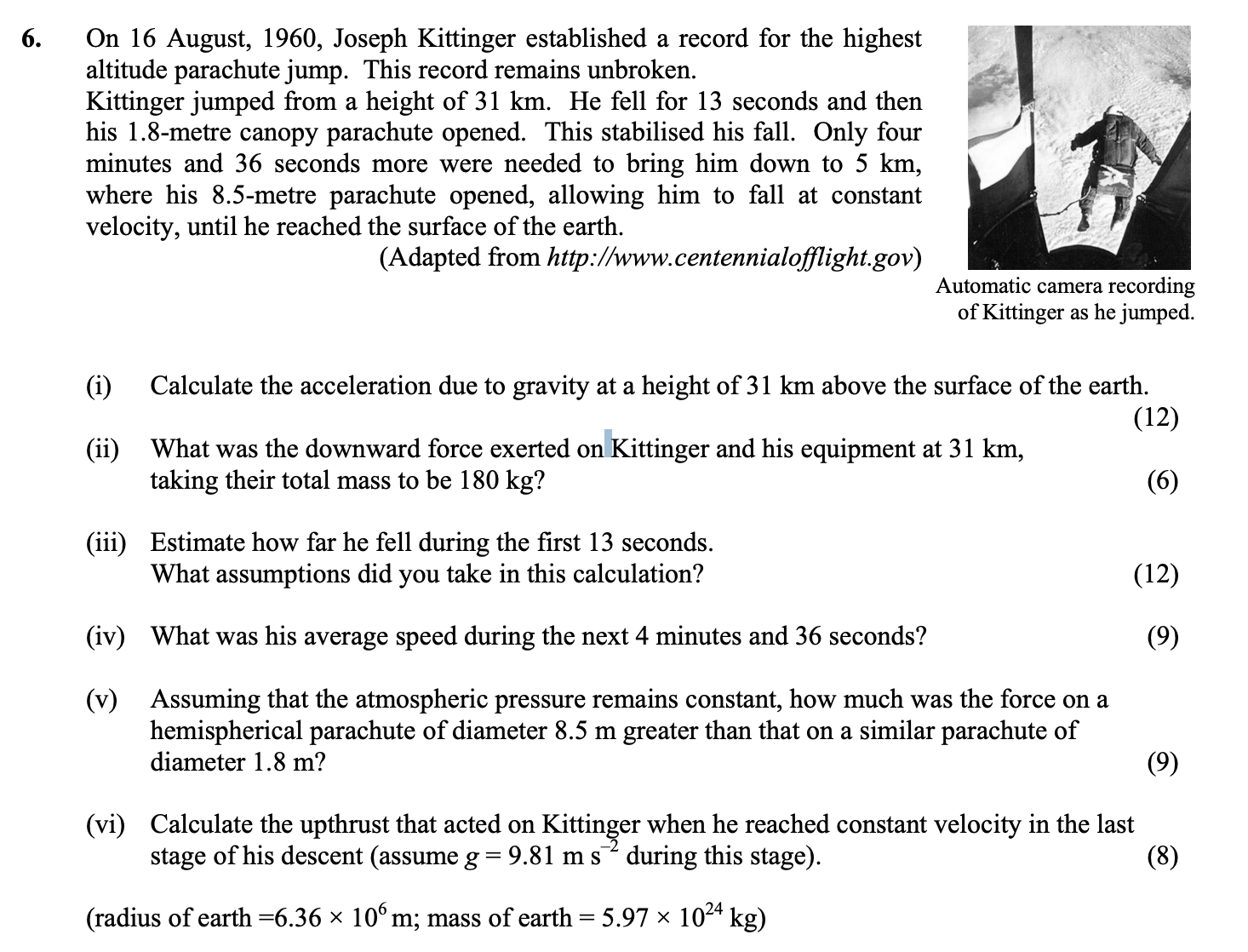 On-16-August,-1960,-Joseph-Kittinger-established-a-record-for-the-highest-altitude-parachute-jump-Leaving Cert Physics-Question 6-2012.png