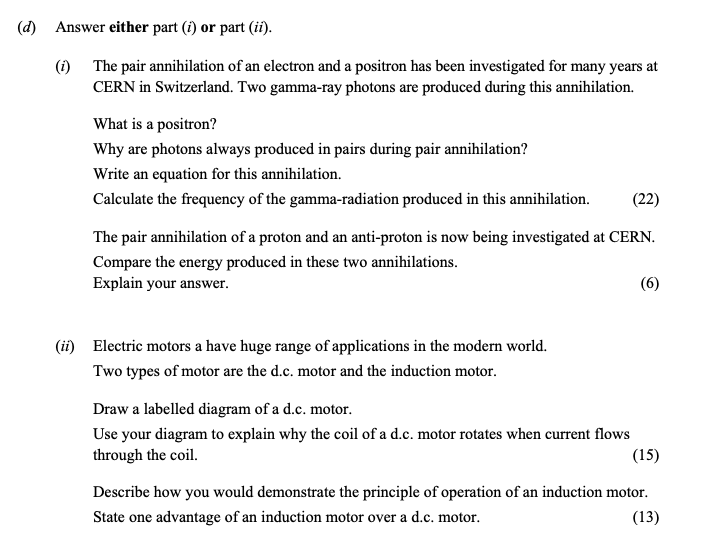 The-pair-annihilation-of-an-electron-and-a-positron-has-been-investigated-for-many-years-at-CERN-in-Switzerland-Leaving Cert Physics-Question d-2016.png