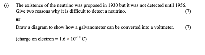 The-existence-of-the-neutrino-was-proposed-in-1930-but-it-was-not-detected-until-1956-Leaving Cert Physics-Question j-2008.png