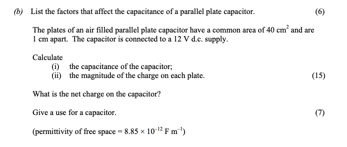 List-the-factors-that-affect-the-capacitance-of-a-parallel-plate-capacitor-Leaving Cert Physics-Question b-2006.png