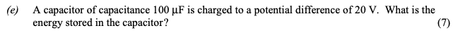 A-capacitor-of-capacitance-100-μF-is-charged-to-a-potential-difference-of-20-V-Leaving Cert Physics-Question e-2005.png