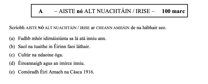 Scribh-AISTE-nó-ALT-NUACHTÁIN-/-IRISE-ar-CHEANN-AMHAÍN-de-na-hábhair-seo-Leaving Cert Irish-Question A-2016.png