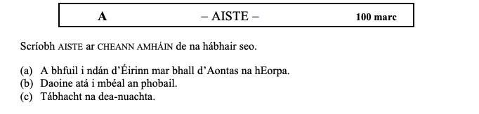 Scríobh-AISTE-ar-CHEANN-AMHÀIN-de-na-hábhair-seo-Leaving Cert Irish-Question A-2010.png