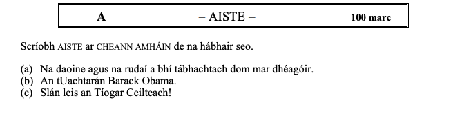 Scríobh-AISTE-ar-CHEANN-AMHÁIN-de-na-hábhair-seo-Leaving Cert Irish-Question A-2009.png