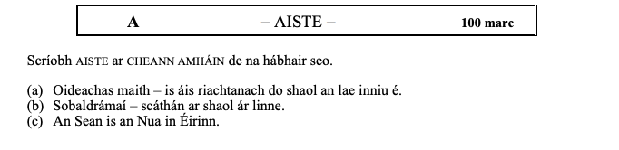 Scríobh-AISTE-ar-CHEANN-AMHAIN-de-na-hábhair-seo-Leaving Cert Irish-Question A-2006.png