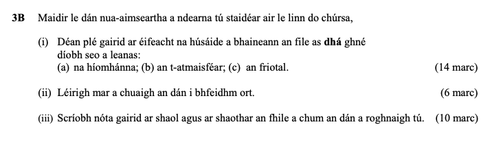 Maidir-le-dán-nua-aimseartha-a-ndearna-tú-staidear-air-le-linn-do-chúrsa,--(i)-Déan-plé-gairid-ar-éifeacht-na-húsáide-a-bhineann-an-file-as-dhá-ghné-diobh-seo-a-leanas:-(a)-na-hiomlánna;-(b)-an-t-atmaisféar;-(c)-an-friotal-Leaving Cert Irish-Question 3B-2012.png