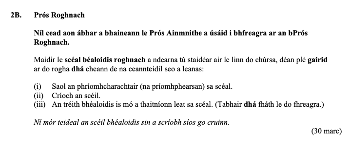 Prós-Roghnach--Níl-cead-aon-ábhar-a-bhaint-le-Prós-Ainmnithe-a-úsáid-i-bhfreagra-ar-an-bPrós-Roghnach-Leaving Cert Irish-Question 2B-2013.png
