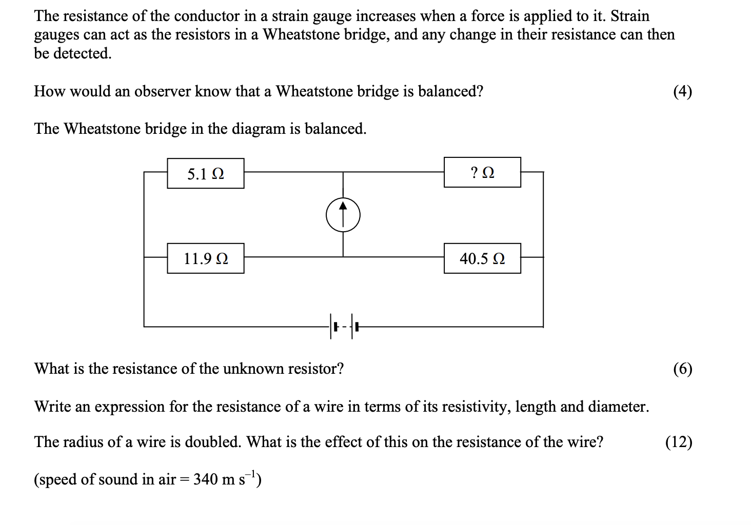 The-resistance-of-the-conductor-in-a-strain-gauge-increases-when-a-force-is-applied-to-it-Leaving Cert Physics-Question Question 1-2014.png