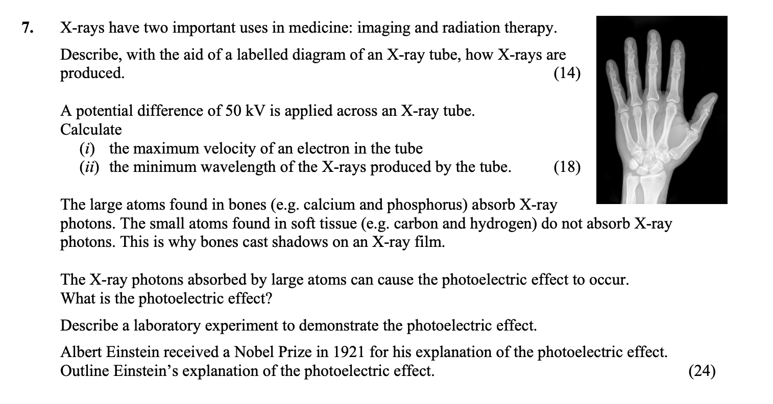 X-rays-have-two-important-uses-in-medicine:-imaging-and-radiation-therapy-Leaving Cert Physics-Question 7-2015.png