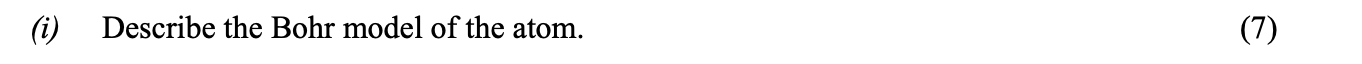 Describe-the-Bohr-model-of-the-atom.-Leaving Cert Physics-Question i-2006.png