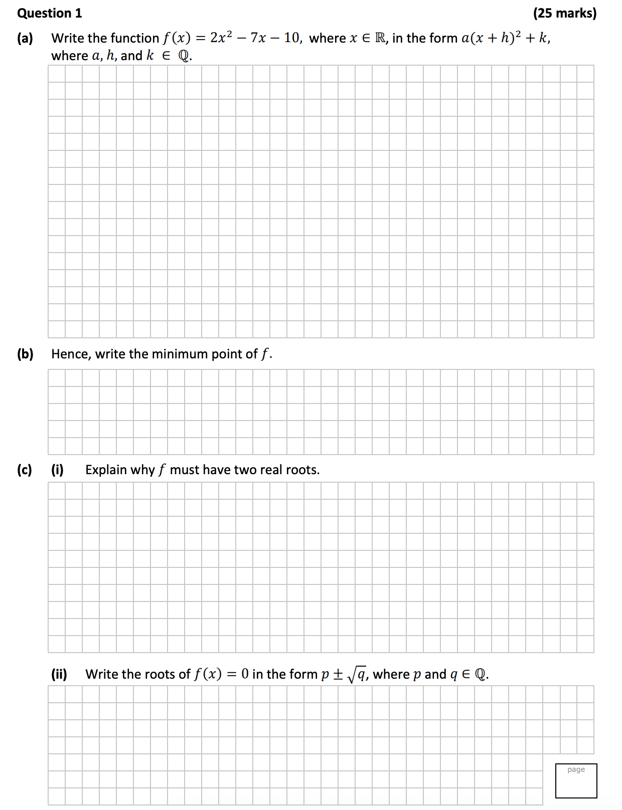 Write-the-function-$f(x)-=-2x^2---7x---10$,-where-$x-\in-\mathbb{R}$,-in-the-form-$\alpha(x-+-h)^2-+-k$,-where-$\alpha,-h,$-and-$k-\in-\mathbb{Q}$-Leaving Cert Mathematics-Question 1-2017.png