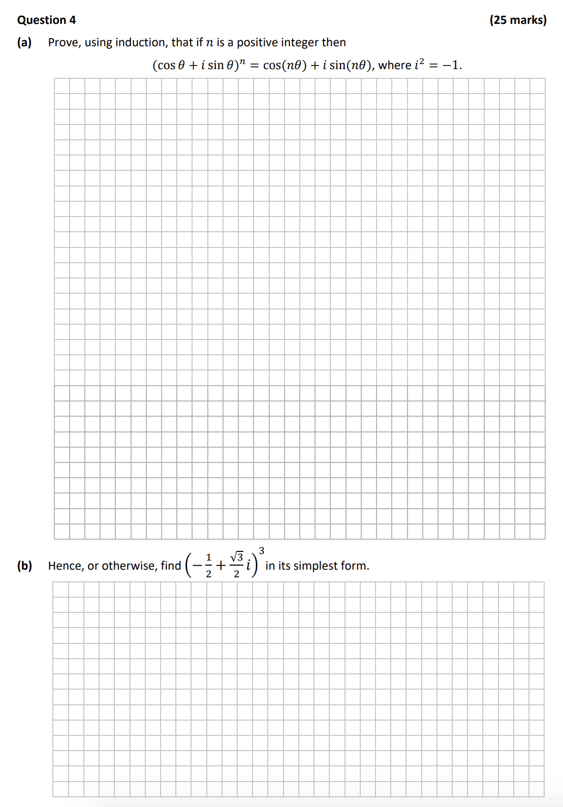 Prove,-using-induction,-that-if-n-is-a-positive-integer-then-(cos-θ-+-i-sin-θ)ⁿ-=-cos(nθ)-+-i-sin(nθ),-where-i²-=--1-Leaving Cert Mathematics-Question 4-2018.png