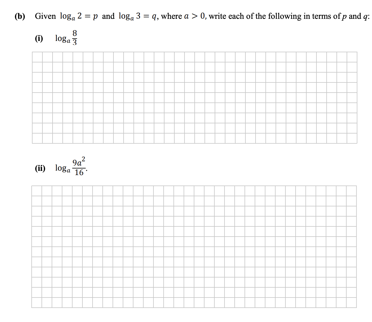 Given-$\log_a-2-=-p$-and-$\log_a-3-=-q$,-where-$a->-0$,-write-each-of-the-following-in-terms-of-$p$-and-$q$:--(i)-$\frac{8}{\log_a-3}$-Leaving Cert Mathematics-Question b-2016.png