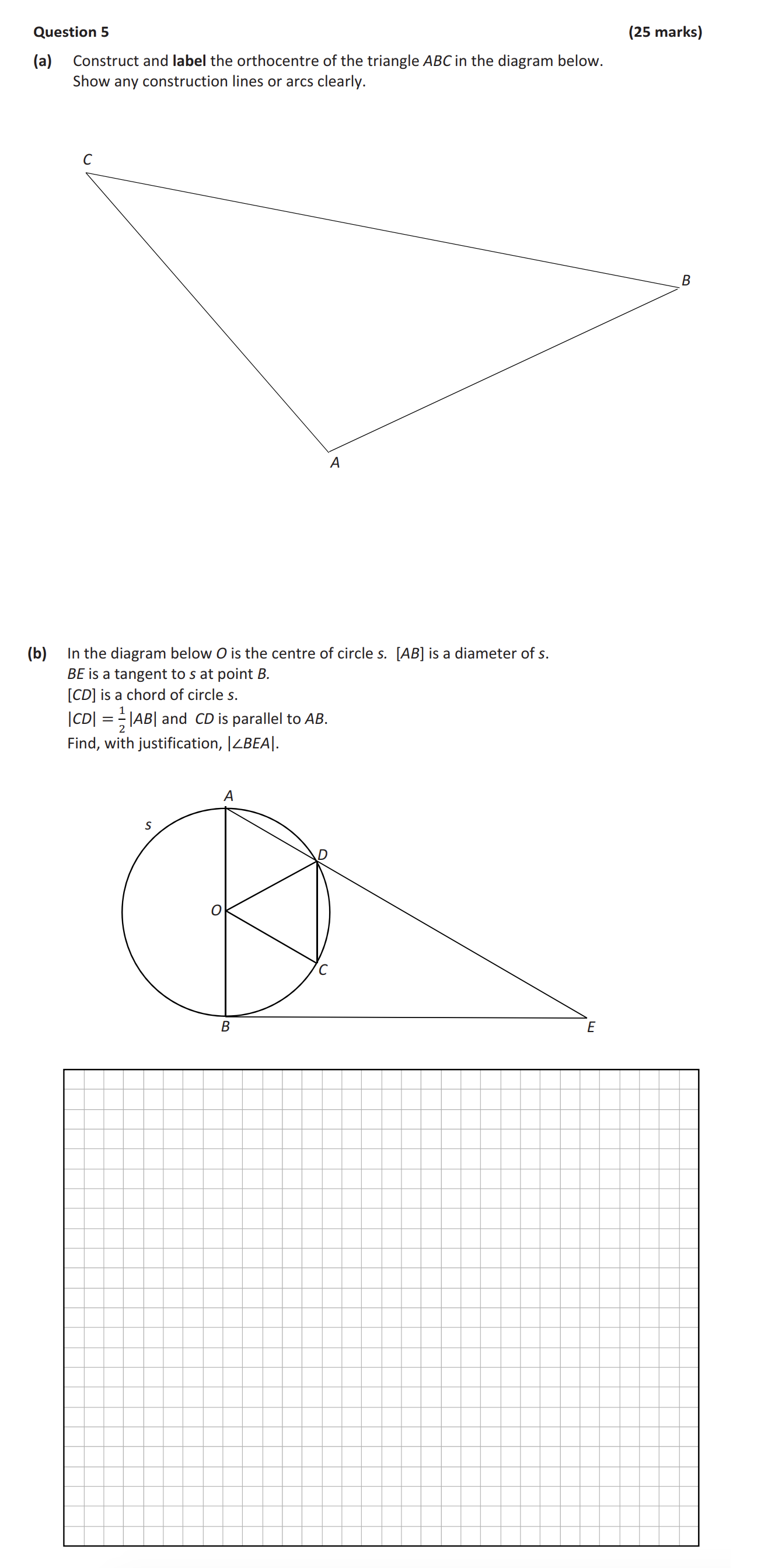 (a)-Construct-and-label-the-orthocentre-of-the-triangle-ABC-in-the-diagram-below-Leaving Cert Mathematics-Question 5-2019.png