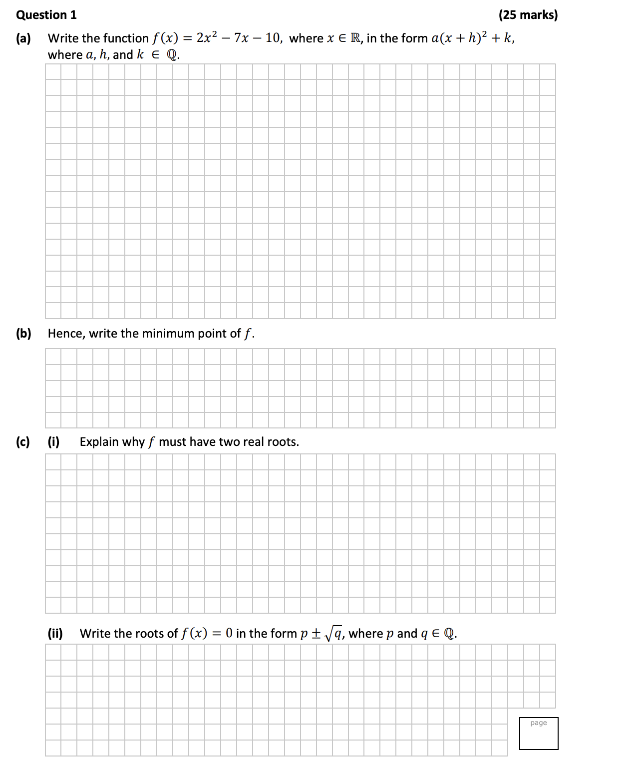 1.-Write-the-function-$f(x)-=-2x^2---7x---10$,-where-$x-\in-\mathbb{R}$,-in-the-form-$a(x-+-h)^2-+-k$,-where-$a,-h,-\text{-and-}-k-\in-\mathbb{Q}$-Leaving Cert Mathematics-Question 1-2017.png