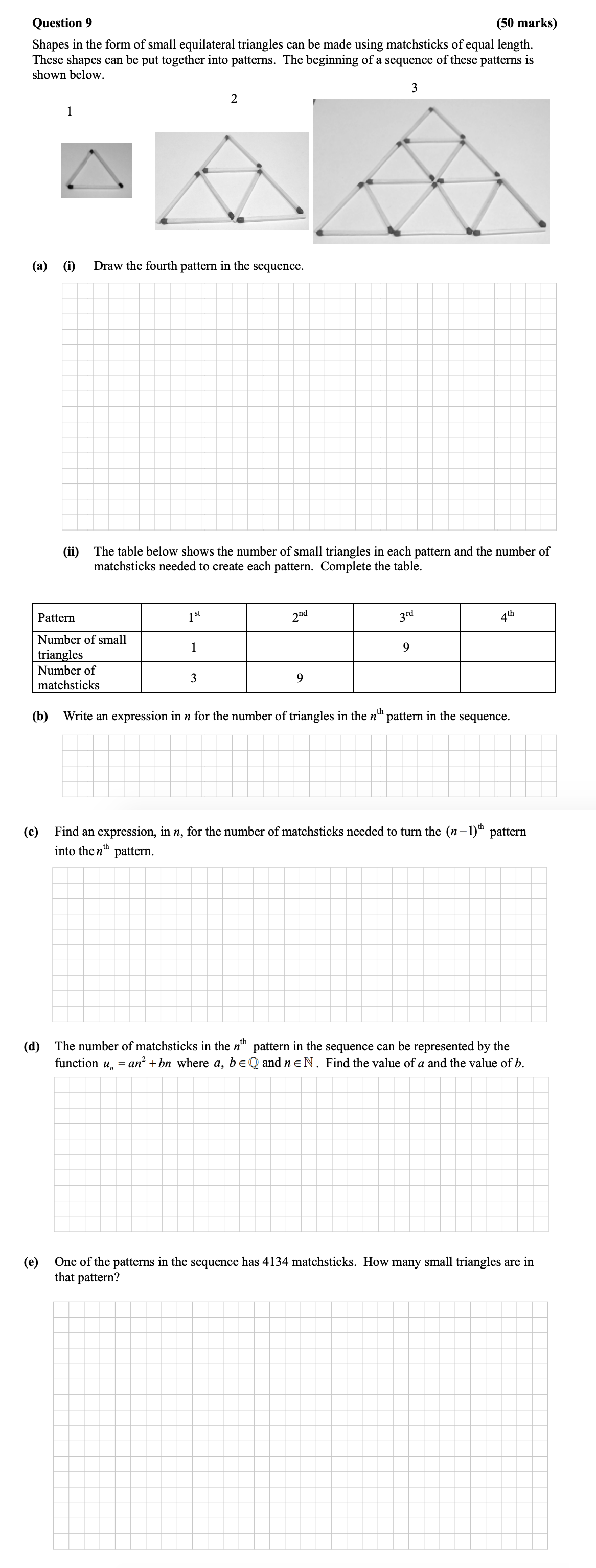 Shapes-in-the-form-of-small-equilateral-triangles-can-be-made-using-matchsticks-of-equal-length-Leaving Cert Mathematics-Question 9-2013.png