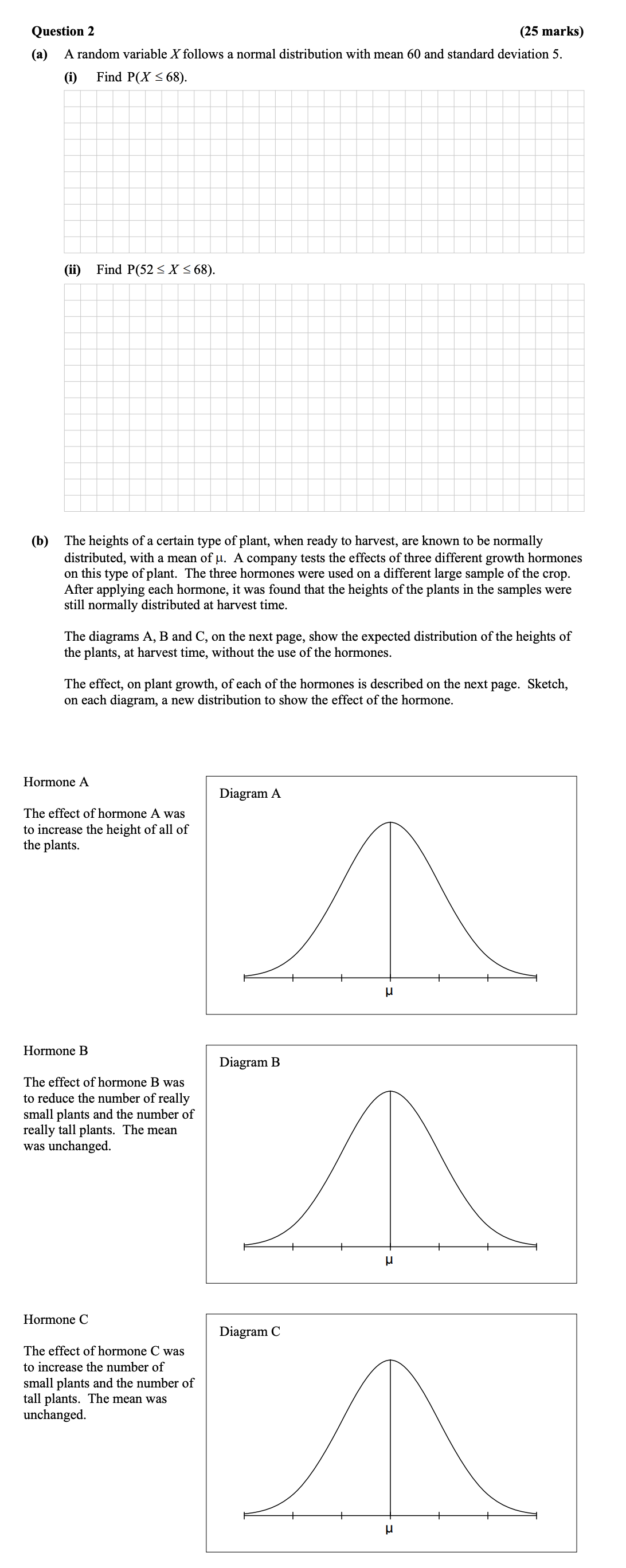 (a)-A-random-variable-X-follows-a-normal-distribution-with-mean-60-and-standard-deviation-5-Leaving Cert Mathematics-Question 2-2013.png
