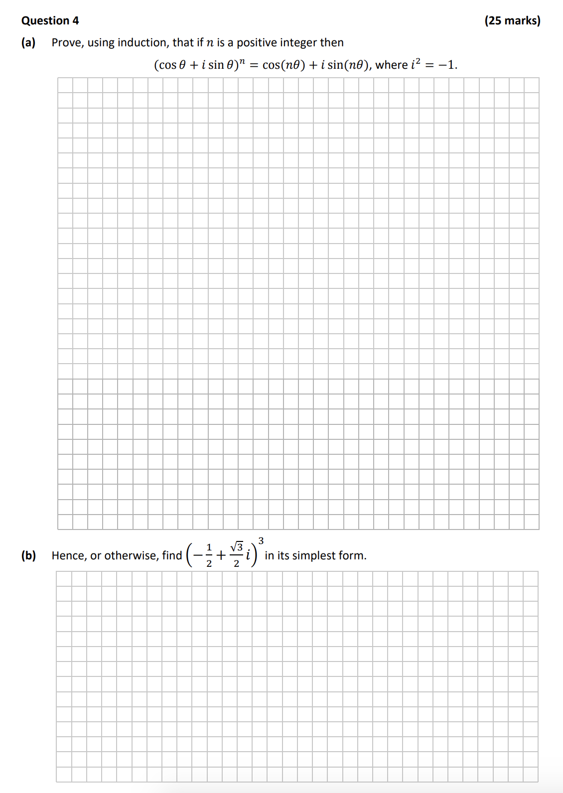 Prove,-using-induction,-that-if-n-is-a-positive-integer-then-(cos-θ-+-i-sin-θ)ⁿ-=-cos(nθ)-+-i-sin(nθ),-where-𝑖²-=--1-Leaving Cert Mathematics-Question 4-2018.png