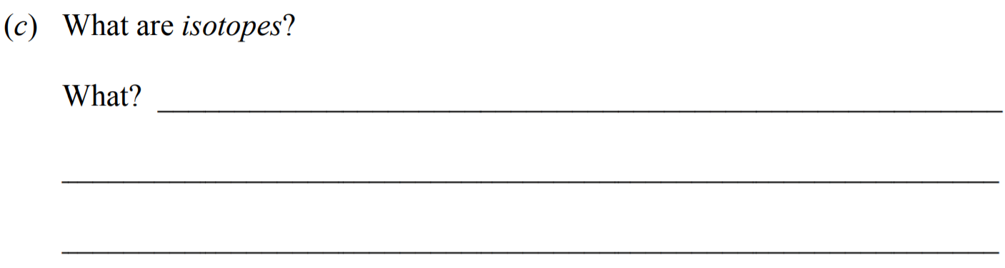 What-are-isotopes?--What?--_________________________________________________________________--_________________________________________________________________---Junior Cycle Science-Question (c)-2011.png