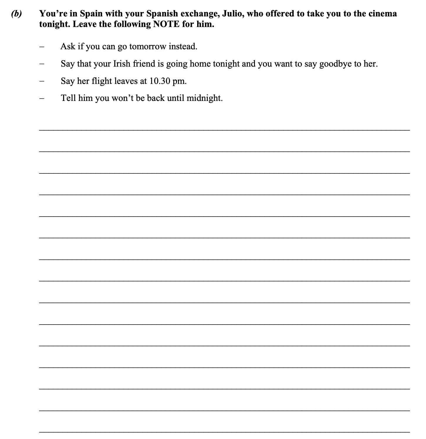 You’re-in-Spain-with-your-Spanish-exchange,-Julio,-who-offered-to-take-you-to-the-cinema-tonight-Leaving Cert Spanish-Question 2(b)-2009.png